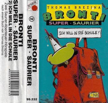 MC - BRONTI Super-Saurier 02 - Ich will in die Schule