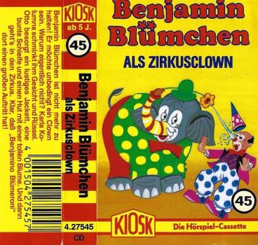 MC - Benjamin Blümchen 45 - Als  Zirkusclown - Auflage 80er-Jahre