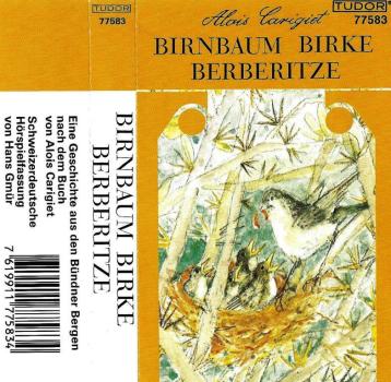 MC - Alois Carigiet - Birnbaum Birke Berberitze