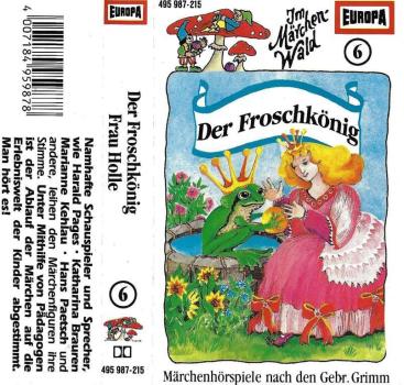 MC - Im Märchenwald 06 - Der Froschkönig - Frau Holle