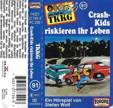 MC - TKKG 091 - Crash-Kids riskieren ihr Leben