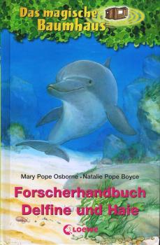 Das magische Baumhaus - Forscherhandbuch Delfine und Haie