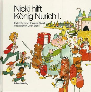 Nickis Abenteuer 3 - Nicki hilft König Nurich